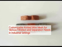 Customizable Knitted Wire Mesh for Various Filtration and Separation Needs in Industrial Settings